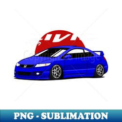 civic si jdm cars - artistic sublimation digital file - unlock vibrant sublimation designs