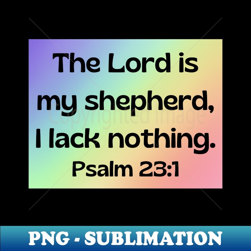 Bible Verse Psalm 231 Digital Sublimation Download File Inspire Bible verse psalm 231 digital sublimation download file inspire
