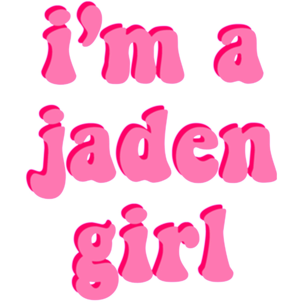 I am a Jaden girl .png