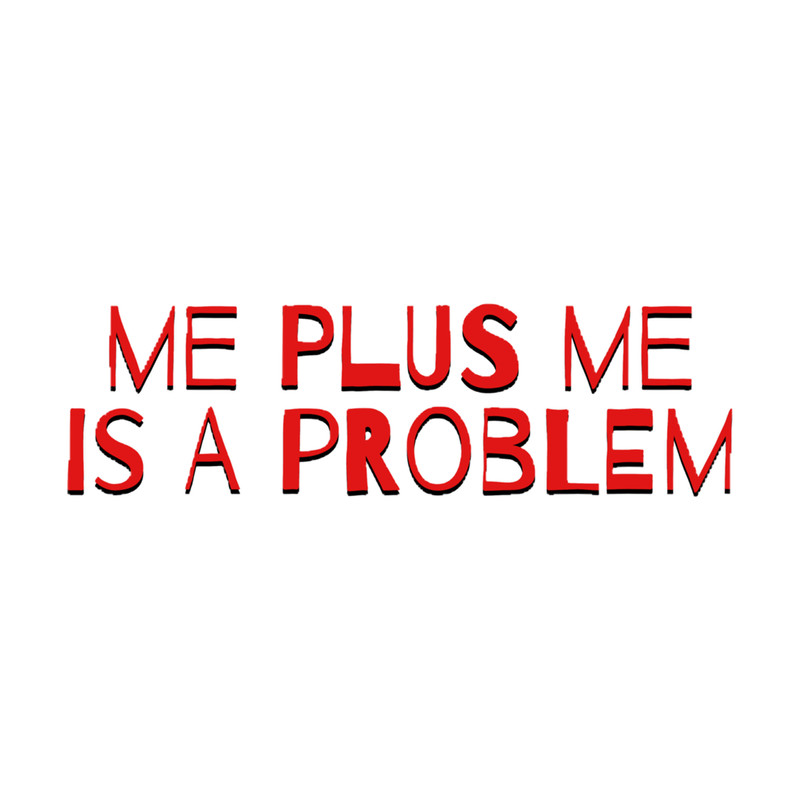 Me plus me is a problem .png