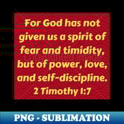 bible verse 2 timothy 17 - png transparent sublimation file - unleash your inner rebellion