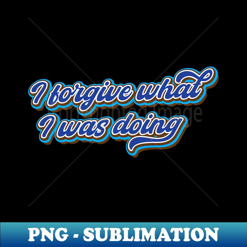 BL-18579_I forgive what I was doing 2268.jpg