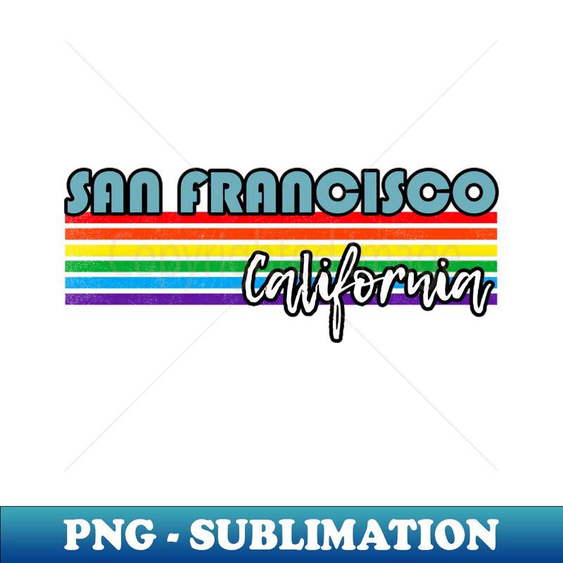 BT-31308_San Francisco California Pride Shirt San Francisco LGBT Gift LGBTQ Supporter Tee Pride Month Rainbow Pride Parade 9282.jpg