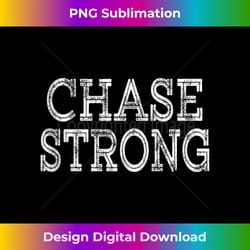 chase strong squad family reunion last name team custom tank top - urban sublimation png design - animate your creative concepts