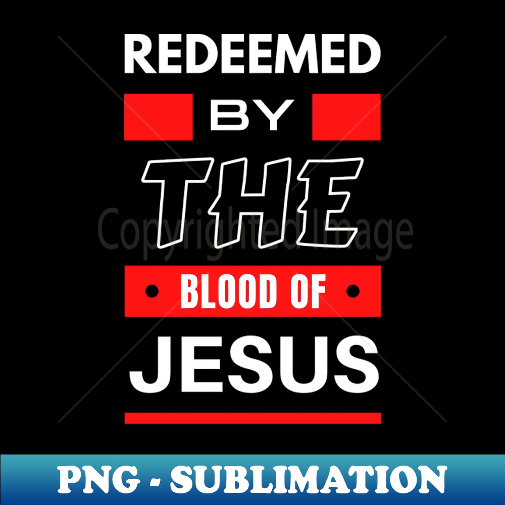 CO-30039_Redeemed By The Blood Of Jesus Christian Typography 4761.jpg
