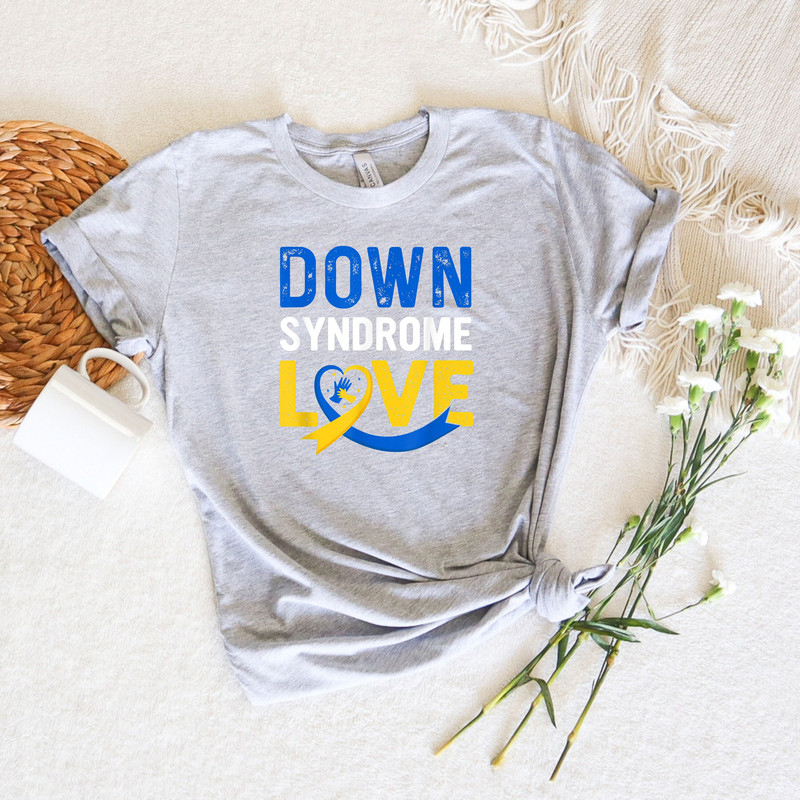 Down Syndrome Love Shirt, Down Syndrome Awareness Shirt, Down Syndrome Awareness Support Shirt, Down Syndrome Shirt, Awareness Gift.jpg