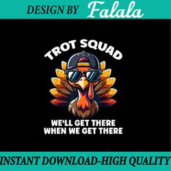 png only- thanksgiving turkey running turkey trot png, trot squad turkey png, thanksgiving png, digital download
