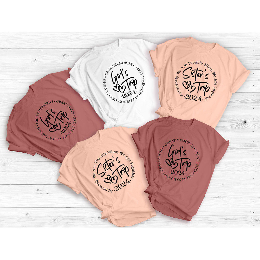 Girl's Trip Sister's Trip Shirt, Matching Girl's Vacation Shirt, Best Friends Shirt, Girl's Camping Tee, Girl's Weekend Tshirt, Besties Gift.jpg