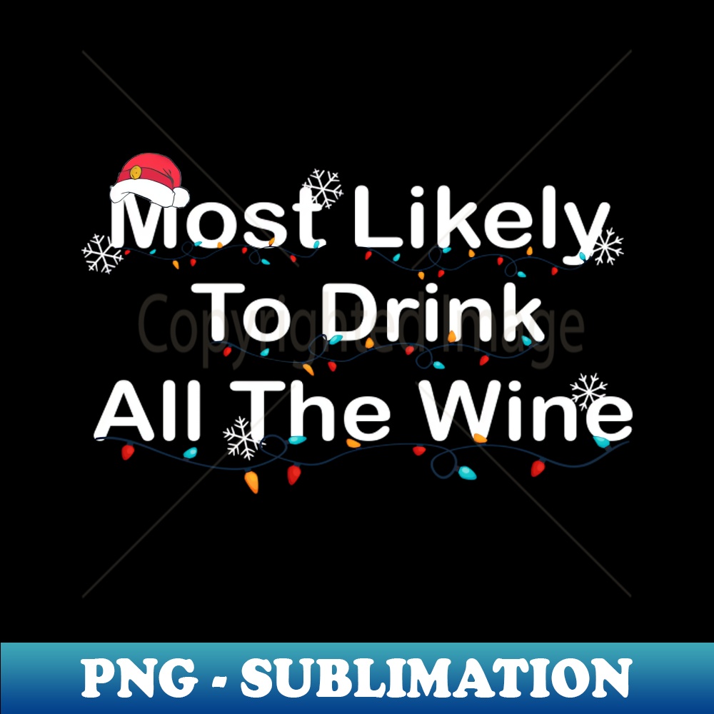 DP-25253_Most Likely To Drink All The Wine 6643.jpg