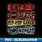 DW-12443_Eat Sleep Hip-Hop Dance Repeat 4308.jpg