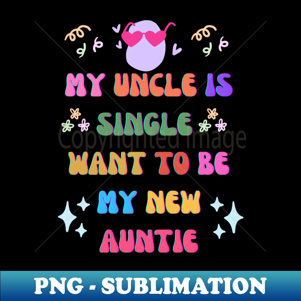 DY-25817_My uncle is single want to be my new auntie 8023.jpg