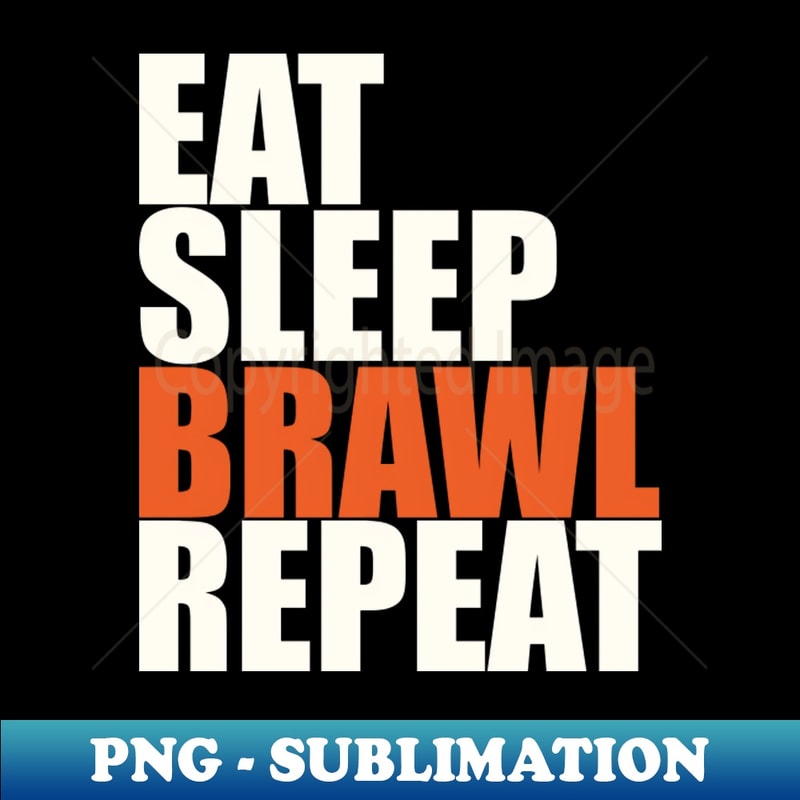 EI-12399_Eat Sleep Brawl Repeat 8348.jpg