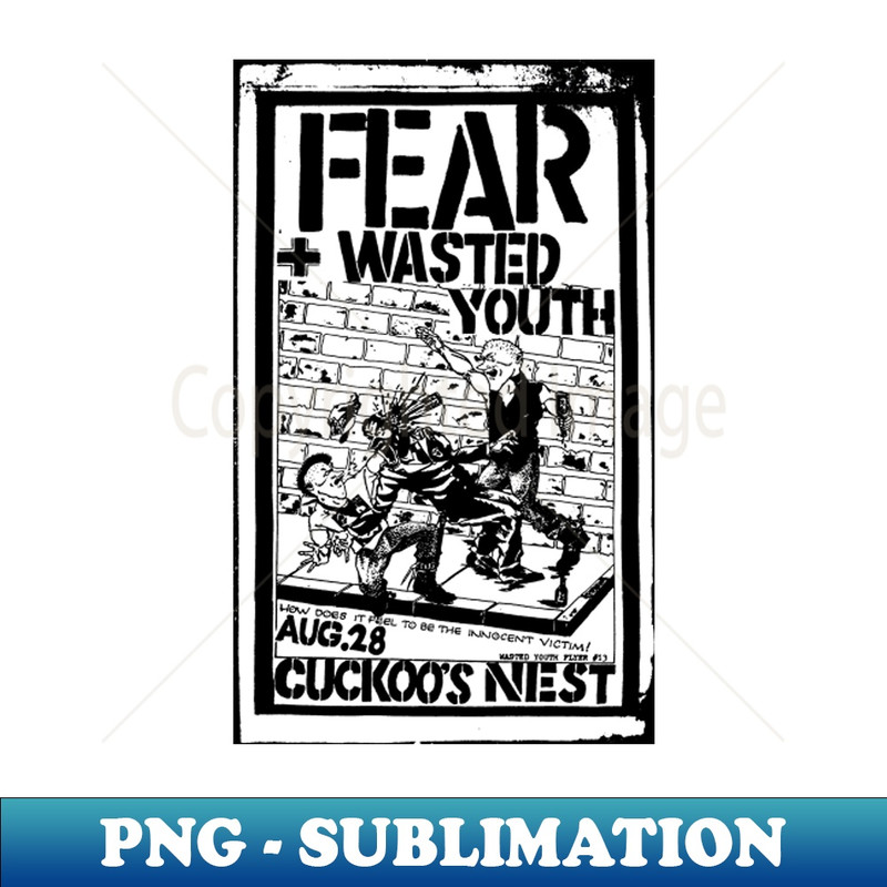 EJ-13602_Fear  Wasted Youth Punk Flyer 6952.jpg