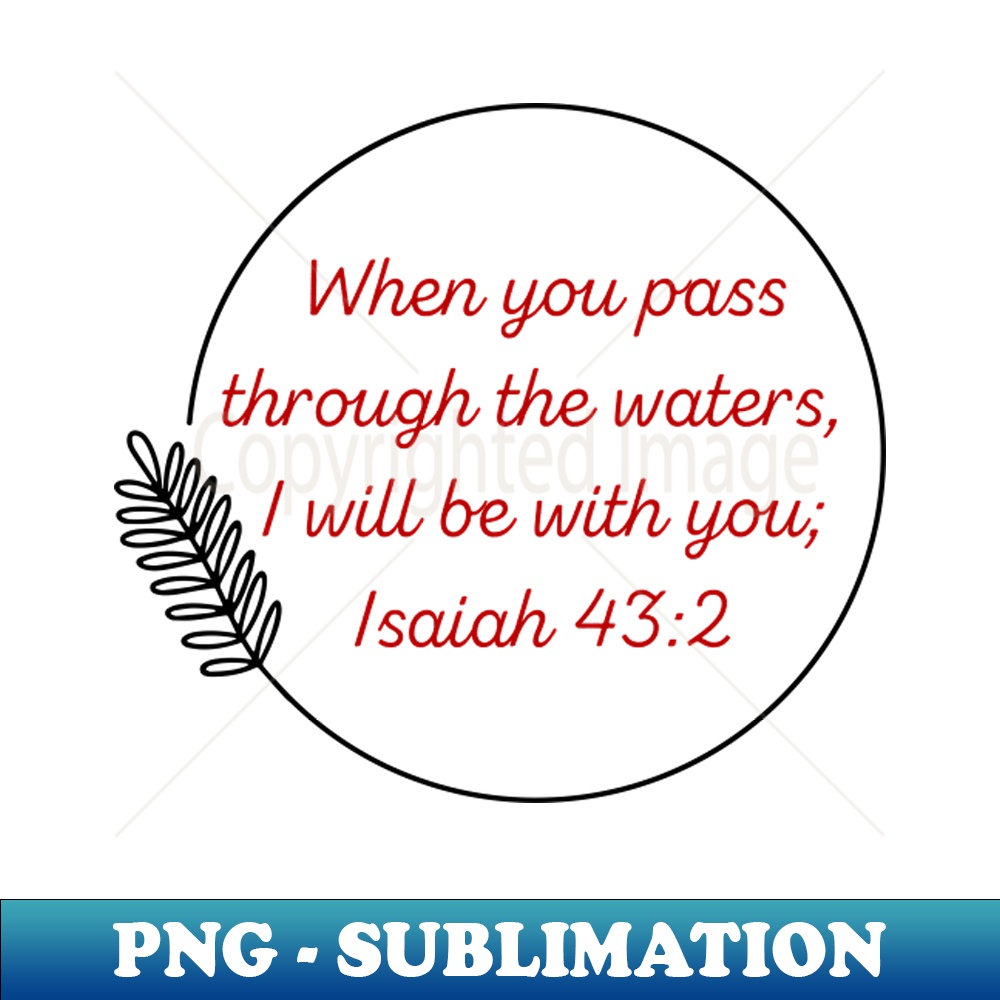EK-4421_Bible Verse Isaiah 432 7034.jpg