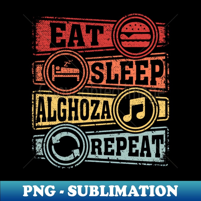 EV-12381_Eat Sleep Alghoza Repeat 8361.jpg