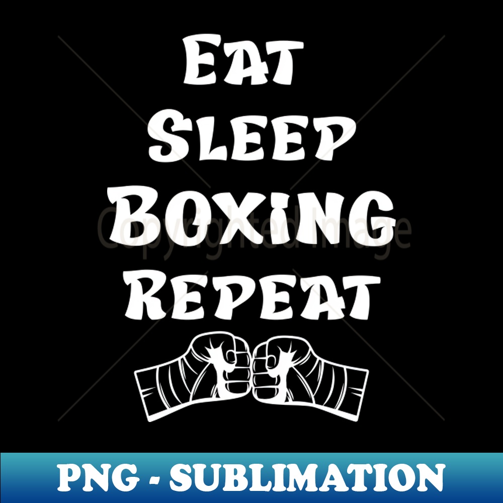 EY-12398_Eat Sleep Boxing Repeat 3341.jpg