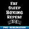 EY-12398_Eat Sleep Boxing Repeat 3341.jpg