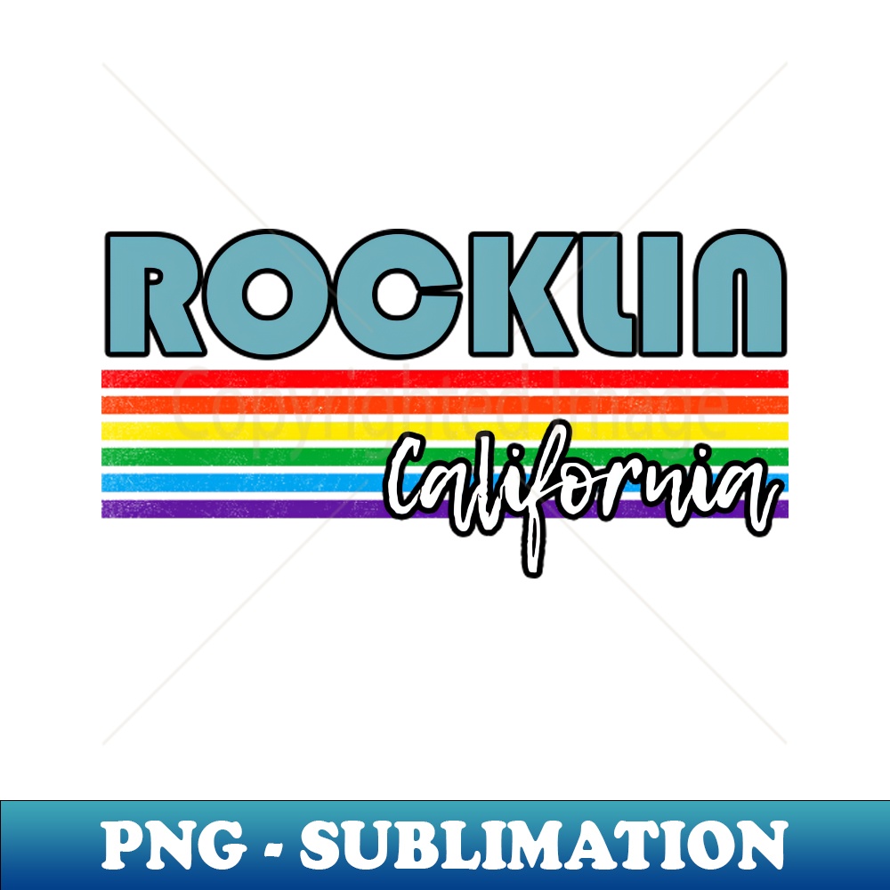 FC-30811_Rocklin California Pride Shirt Rocklin LGBT Gift LGBTQ Supporter Tee Pride Month Rainbow Pride Parade 1798.jpg