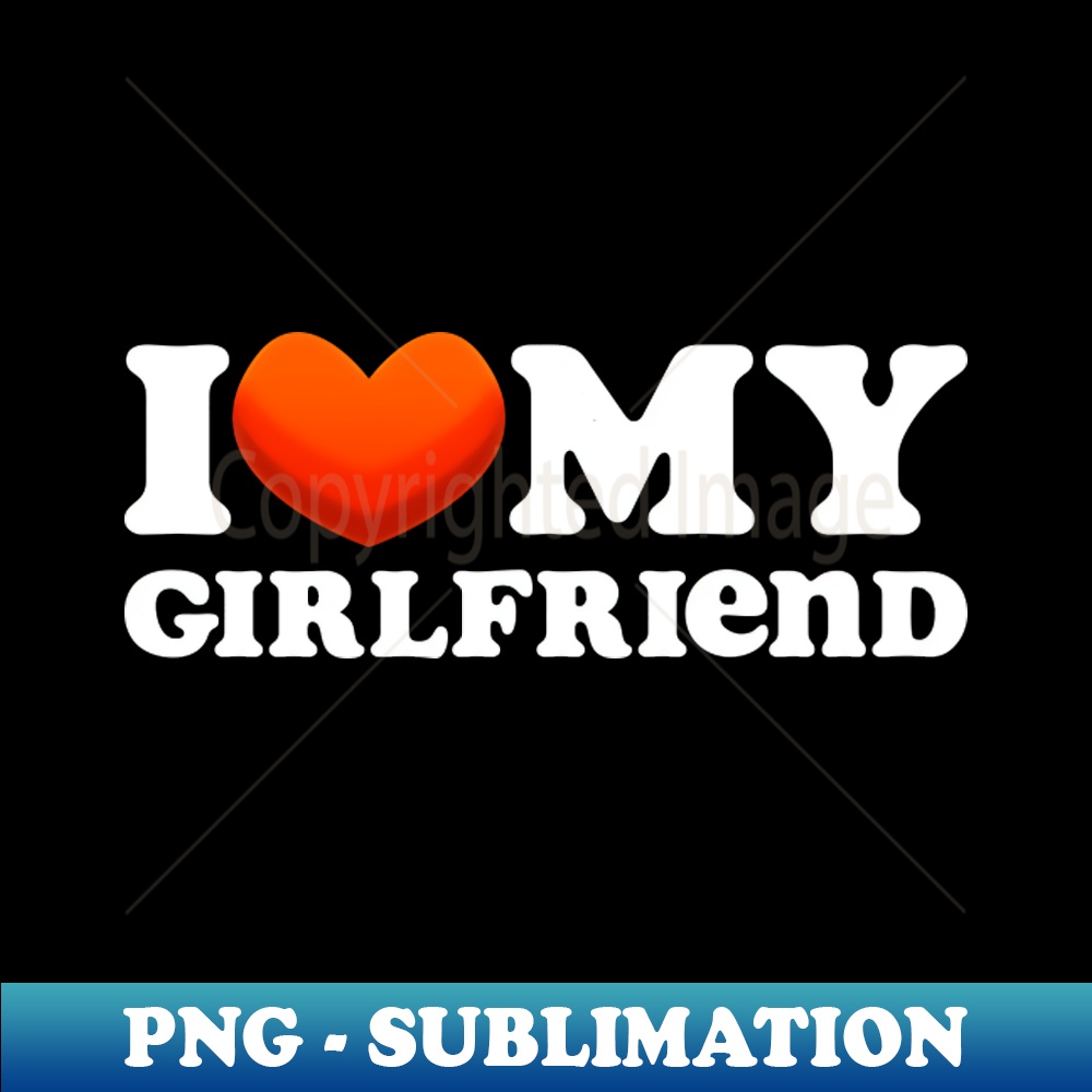 FW-18798_I Love My Girlfriend I Heart My Girlfriend 7395.jpg