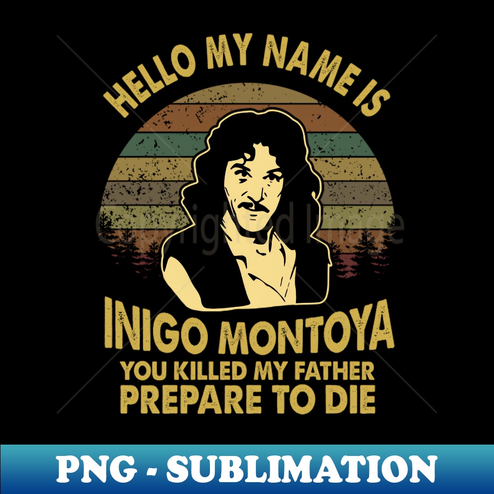 GO-17619_Hello My Name Is Inigo Montoya The Princess Bride Film 9564.jpg