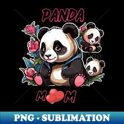 cute panda mom with baby panda - special edition sublimation png file - add a festive touch to every day