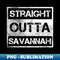GT-33989_Straight Outta Savannah Georgia Vintage Distressed Souvenir 1340.jpg