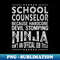 HG-31634_School counselor Because Hardcore Devil Stomping Ninja Isnt An Official Job Title 4853.jpg