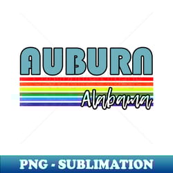 auburn alabama pride shirt auburn lgbt gift lgbtq supporter tee pride month rainbow pride parade - decorative sublimation png file - vibrant and eye-catching typography