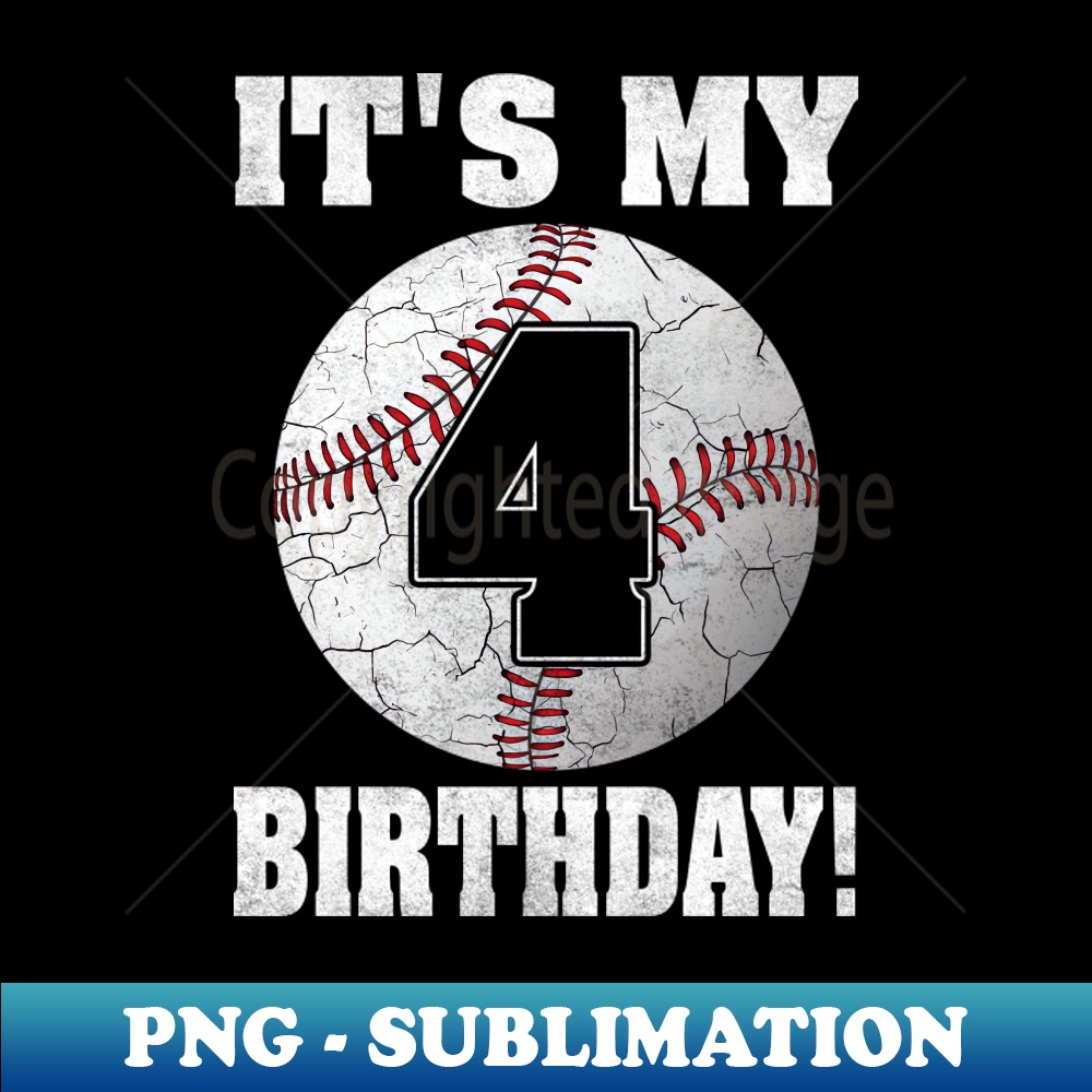 HS-3596_Baseball Its My 4th Birthday 4 Years Old Boy Girl 5478.jpg