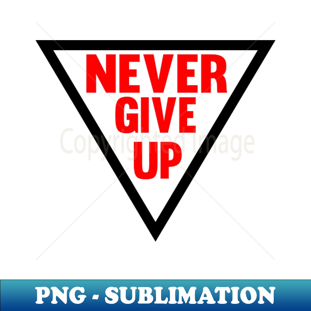 HU-26191_Never Give Up 2501.jpg