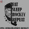 HC0707230953203-Hockey PNG Eat Sleep Hockey Repeat.jpg