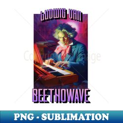 beethoven synth wave - artistic sublimation digital file - revolutionize your designs