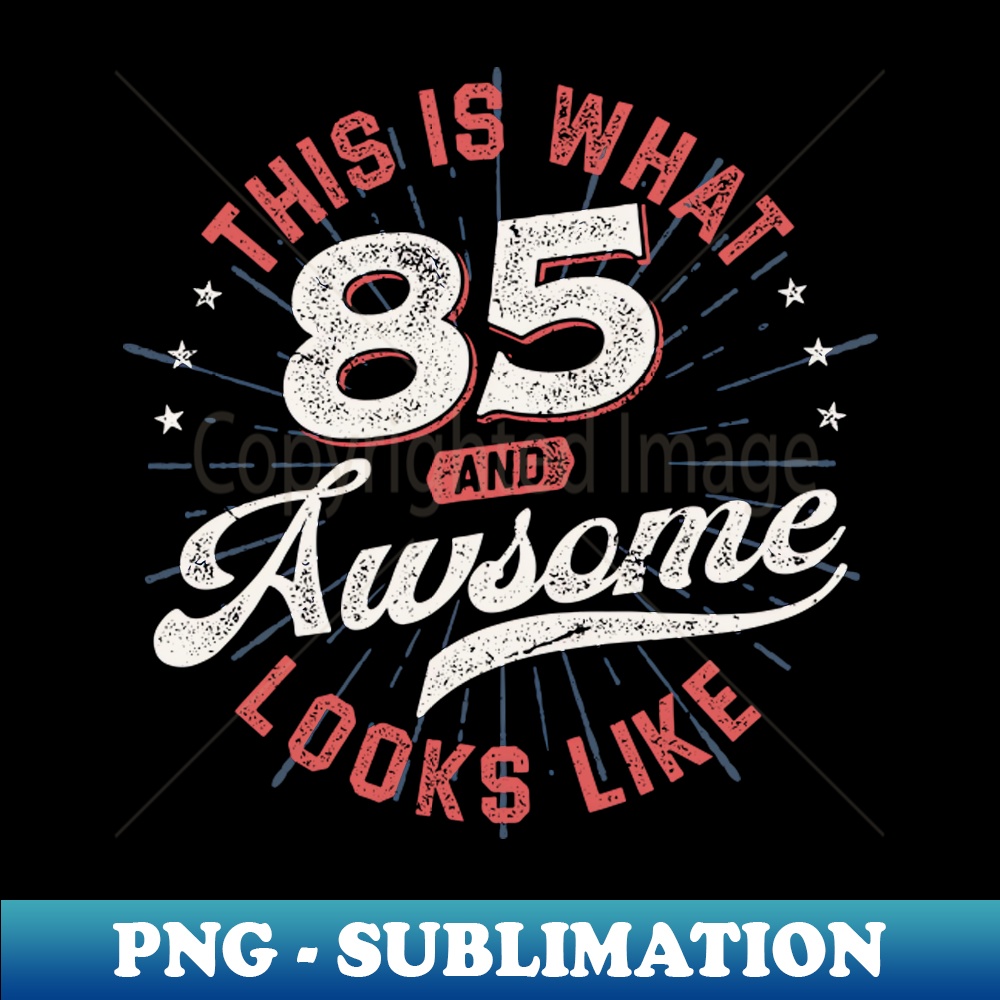 IT-36470_This is What an Awesome 85 years old Looks Like Vintage Birthday Gift Idea for Men Women 8797.jpg