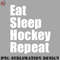 HC0707230953199-Hockey PNG Eat Sleep Hockey Repeat.jpg