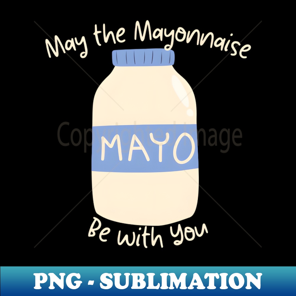 KD-24165_May the Mayonnaise Be with You 8109.jpg