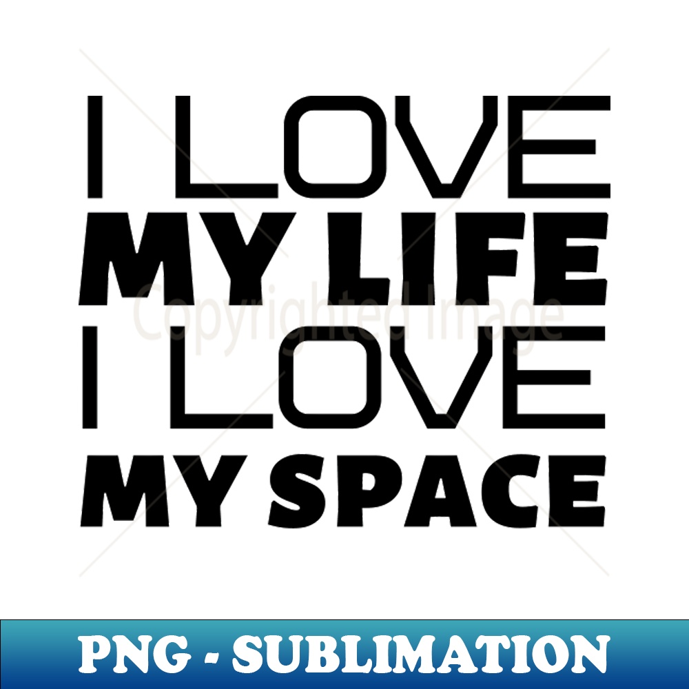 KN-18806_I Love My Life I Love My Space 4036.jpg