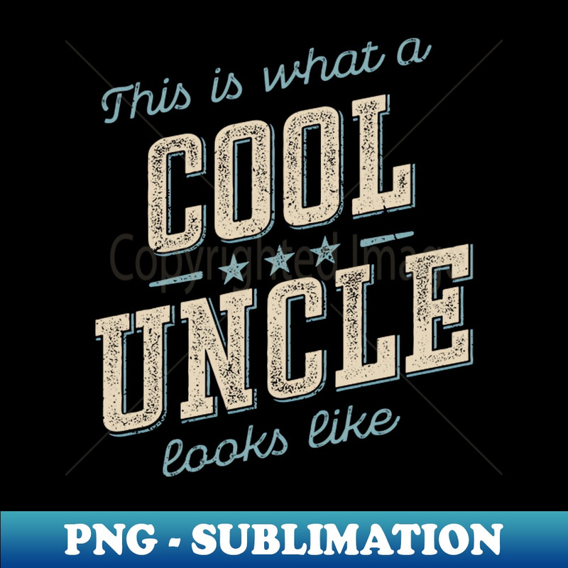 KP-36465_This is What a Cool Uncle Looks like Vintage Apparel for Uncle 7674.jpg