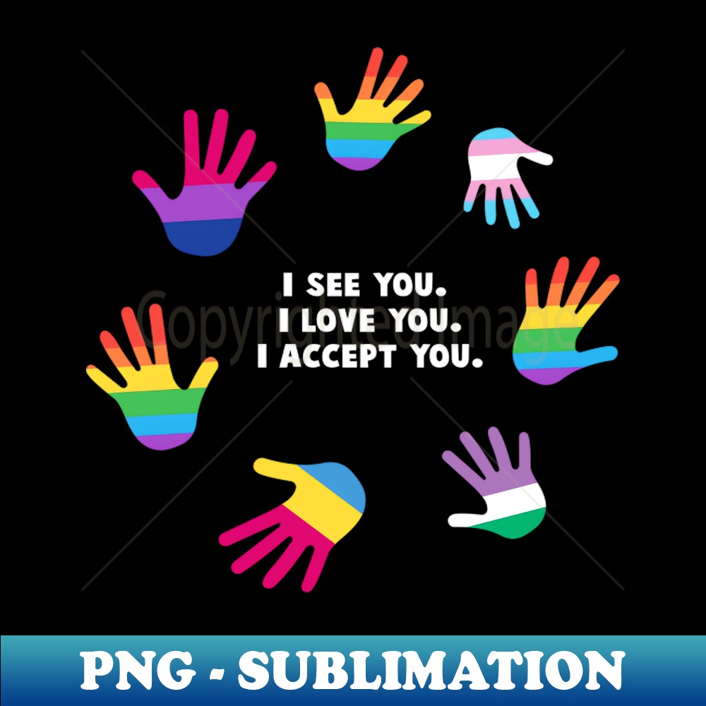 KU-18944_I See You I Love You I Accept You Shirt LGBT Gay Pride Tee LGBTQ Supporter Gift Pride Month Lesbian 2001.jpg