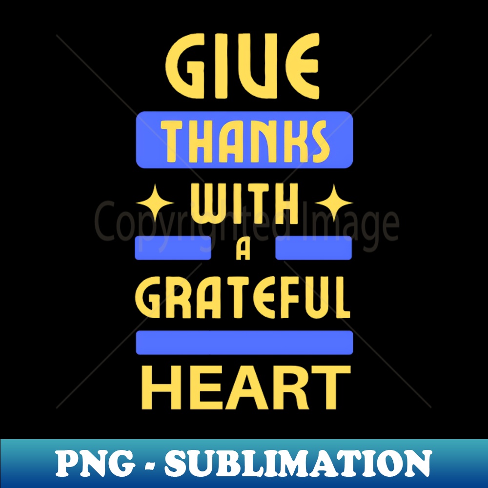 LH-15648_Give Thanks With A Grateful Heart Christian Typography 3462.jpg