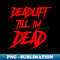 MM-10775_Deadlift Till Im Dead 5566.jpg