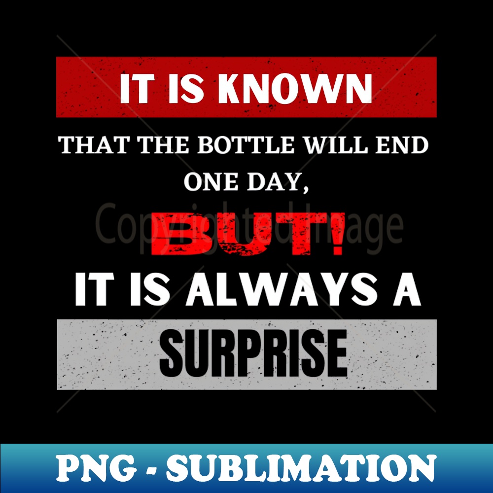 MM-20361_It is known that the bottle will end one day but it is always a surprise 8745.jpg