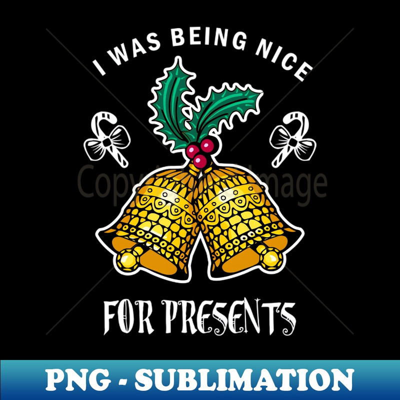 MW-19056_I Was Being Nice For Presents Shirt Funny Santa Christmas Tshirt Boy Girl Holiday Gift Cute Christmas Party Tee 6486.jpg