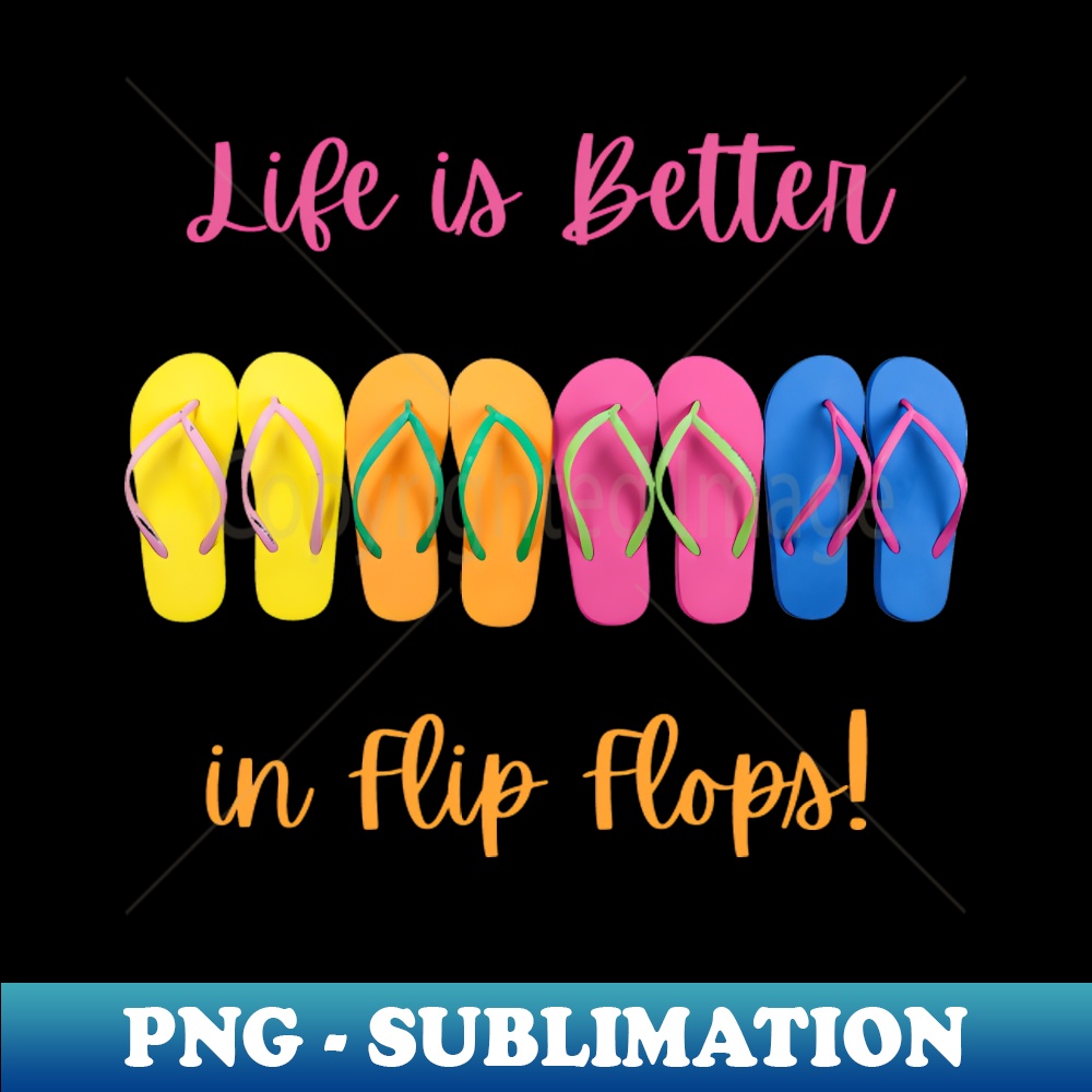 MY-22721_Life is Better in Flip Flops 4295.jpg