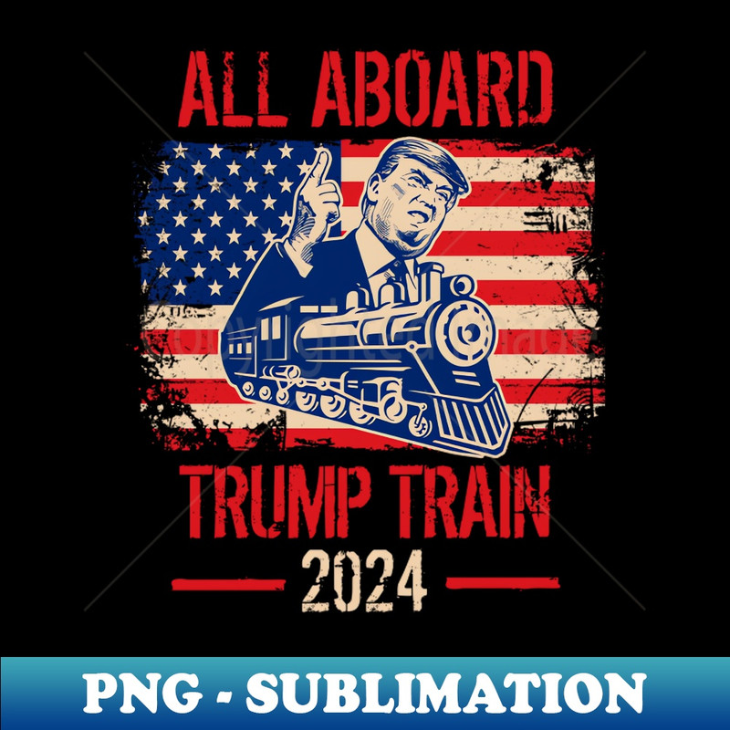 NG-1759_All Aboard Trump Train 2024 Vintage American Flag 3347.jpg