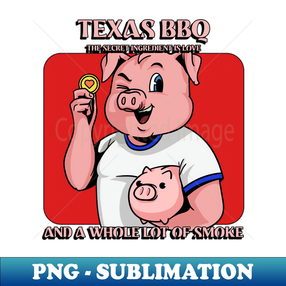 NP-35179_Texas BBQ The secret ingredient is love and a whole lot of smoke 7575.jpg