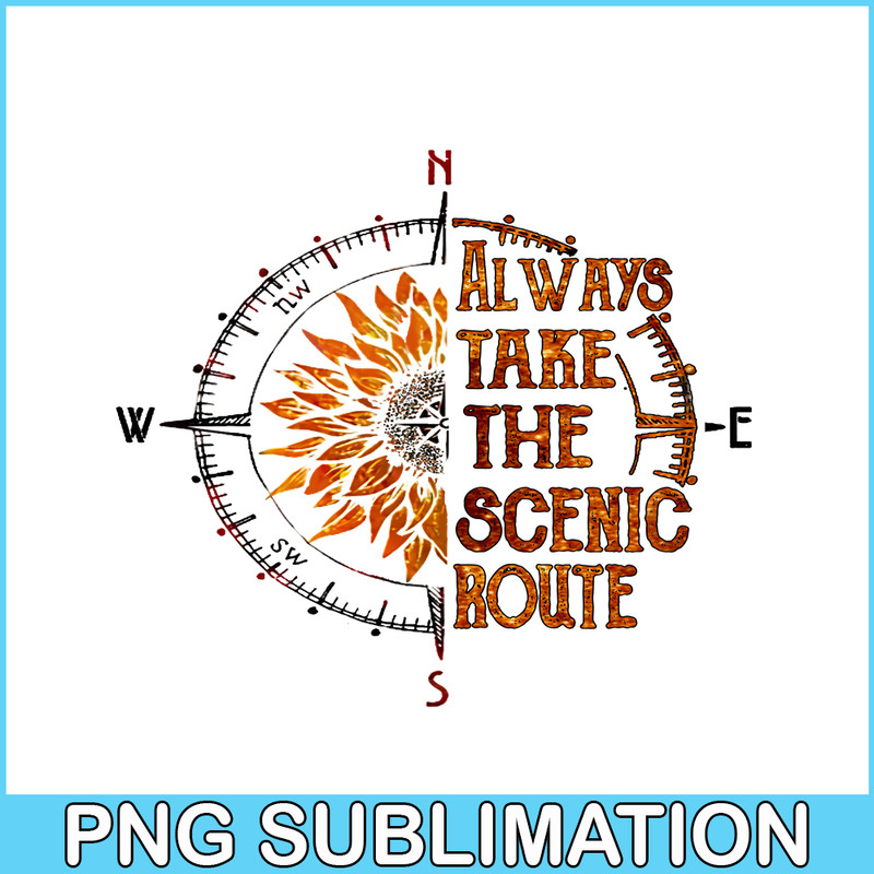 CAMP07112340-Always take the scenic route PNG Special Compass PNG Camping Stuff PNG.png