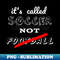 OG-20425_Its called soccer not football 3918.jpg