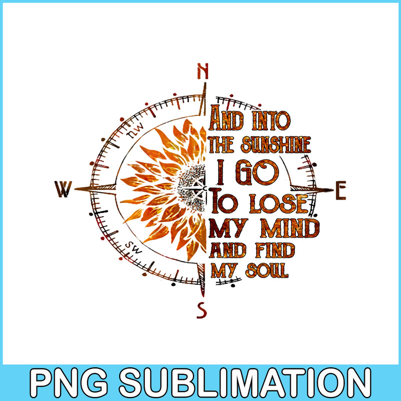 CAMP07112345-And into the sunshine I go PNG Compass PNG Camping Quotes PNG.png