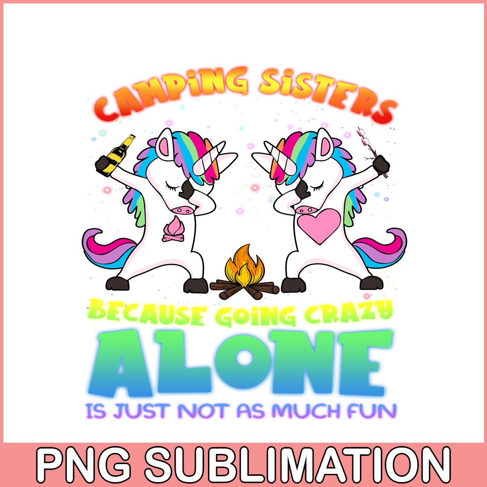 CAMP07112348-Camping Sisters PNG Camping 2 Unicorn Dabbing PNG Camping And Unicorn PNG.png