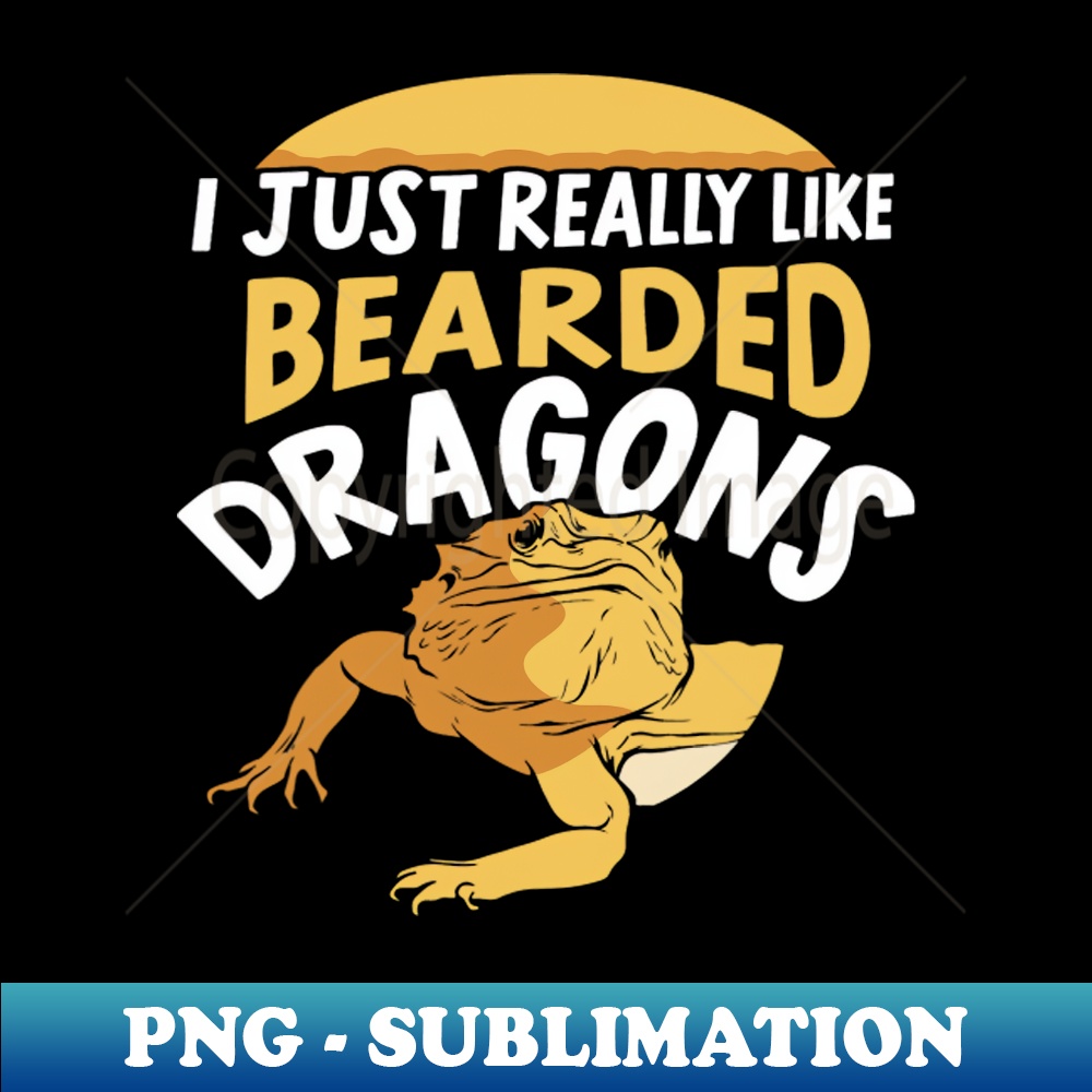 PE-18656_I Just Really Like Bearded Dragons Reptile Bearded Dragon 8578.jpg